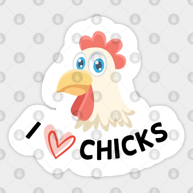 Funny I Love Chicks, Chick Lover Wingman Chick Magnet Sticker by Millionaire Quotes